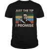 Jason Voorhees just the tip I promise vintage shirt
