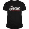 Jesus Best Gift Ever shirt
