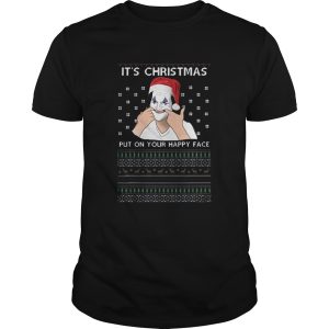 Joker its christmas put on your happy face ugly christmas shirt