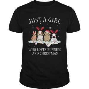 Just A Girl Who Love Bunnies And Christmas shirt