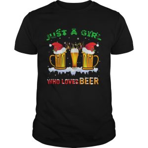 Just A Girl Who Loves Beer Christmas shirt