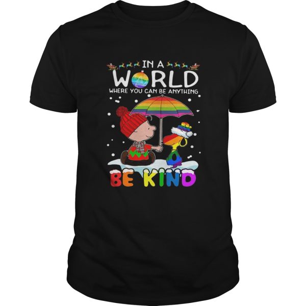 LGBT Charlie Brown And Snoopy In A World Where You Can Be Anything Be Kind Christmas shirt