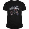 Let The Kids Sleigh Toronto shirt