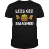 Lets Get Smashed Pumpkin Get Smashed Halloween shirt