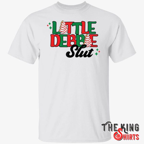 Little Debbie Slut T Shirt For Unisex With Little Debbie Christmas Trees