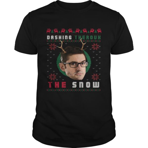 Louis Theroux Dashing Theroux The Snow Ugly Christmas shirt