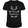 MERRY THANKSMAS FESTIVE THANKSGIVING CHRISTMAS SHIRT