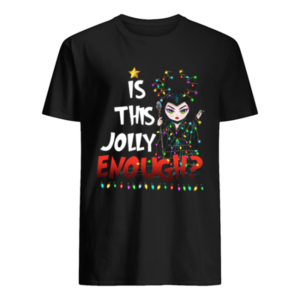 Maleficent is this Jolly enough Christmas shirt