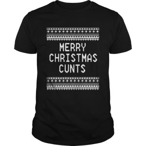 Merry Christmas Cunts shirt