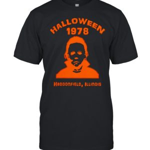 Michael Myers Halloween 1978 Haddonfield Illinois shirt