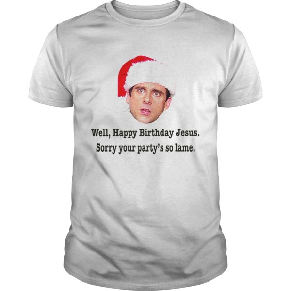 Michael Scott Christmas Quote Happy Birthday Jesus Funny The Office shirt