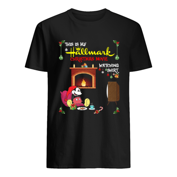 Mickey Mouse this is my hallmark christmas movie watching shirt