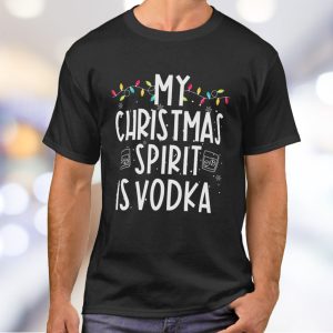 My Christmas Spirit Is Vodka Funny Christmas T Shirt For Unisex With White Text