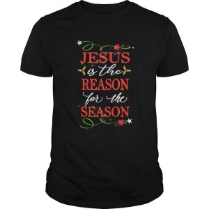 Nice Christian Christmas Jesus Is The Reason shirt