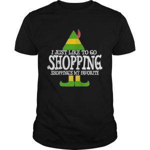 Nice I Just Like To Go Shopping My Favorite Christmas shirt