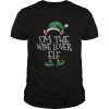 Nice Im The Wine Lover Elf Matching Family Christmas shirt