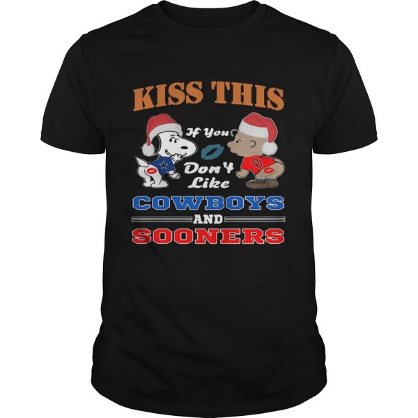 Peanuts kiss this if you dont like Cowboys and Sooners shirt