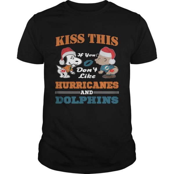 Peanuts kiss this if you dont like Hurricanes and Dolphins shirt