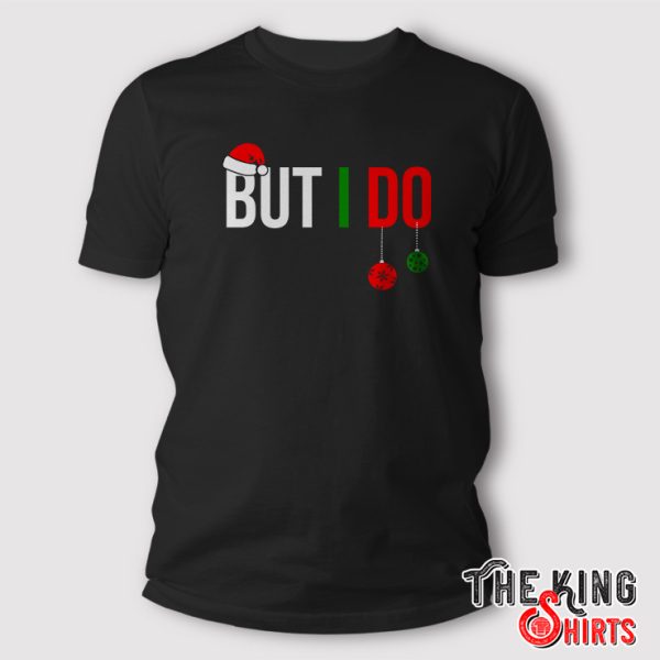 Personalized I Don’t Do Matching Christmas Outfits T Shirt