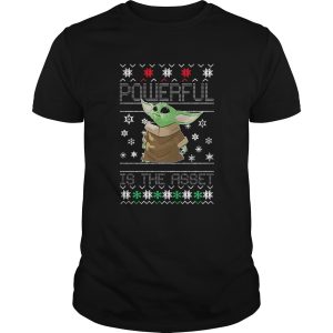 Powerful Is The Asset Baby Yoda Mandalorian Christmas shirt