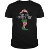 Pretty Im the Witty Elf Christmas Matching Family Group Gift shirt