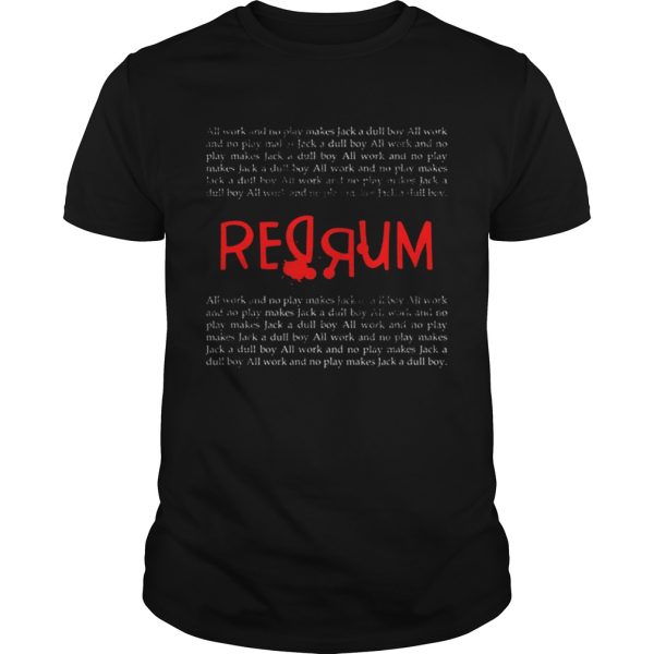 REDRUM Scary Vintage Horror Movie QuoteHalloween shirt