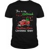 Red Truck This Is My Hallmark Christmas Movie Watching T-shirt