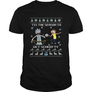 RickMorty Tis The Season To Get Schwifty Christmas shirt