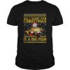 Santa Claus all I want for Christmas is a big fish shirt