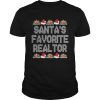Santas Favorite Realtor Christmas Gift for Real Estate Agent shirt