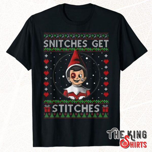 Snitches Get Stitches Elf Shirt For Unisex With Snow