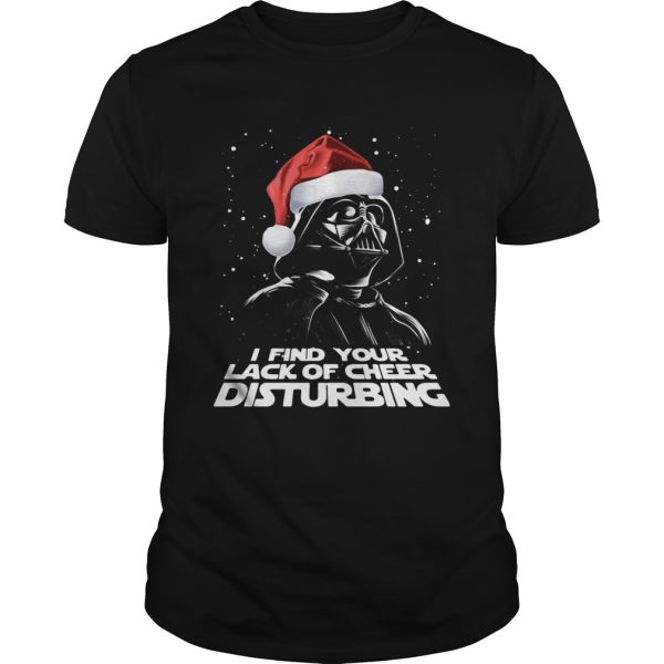 Star Wars Dark Side I Find Your Lack Of Cheer Disturbing Christmas shirt