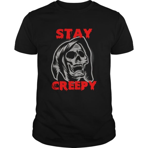 Stay Creepy skull shirt