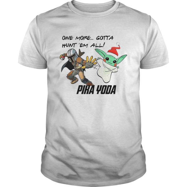 Stormtrooper and Baby Yoda one more gotta hunt em all Pika Yoda shirt