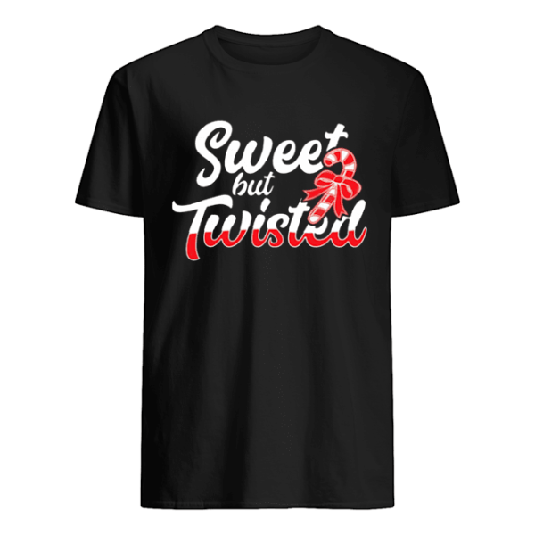Sweet But Twisted Funny Candy Cane shirt