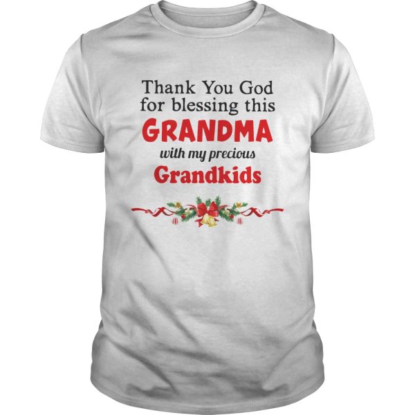 Thank you God for blessing this Grandma with my precious Grandkids Christmas shirt