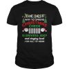The Best Way To Spread Christmas Cheer Is Driving Jeep shirt