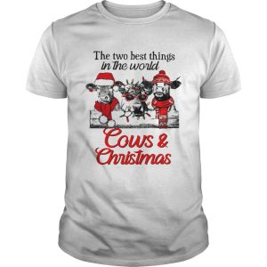 The two best thing in the world Cows and Christmas shirt