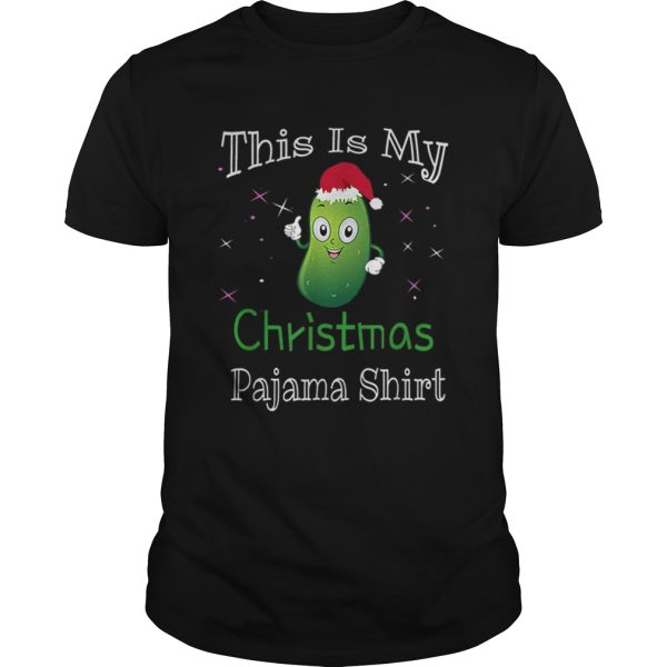 This Is My Christmas Pajama Pickle Cucumber Gifts shirt