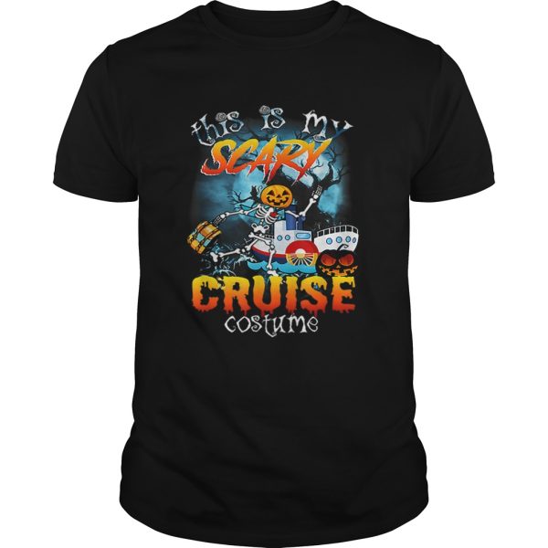 This Is My Scary Cruise Costume Halloween shirt