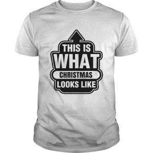 This Is What Christmas Looks Like Christmas Junkie shirt