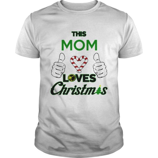 This Mom Loves Christmas Cool Mom Best Mom Holiday shirt