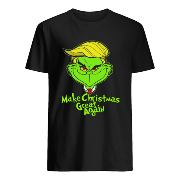 Trump Grinch Make Christmas Great Again shirt