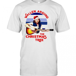 Wallen Around The Christmas Tree T-Shirt