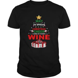 Way to spread Christmas cheer is buying me my favorite wine shirt