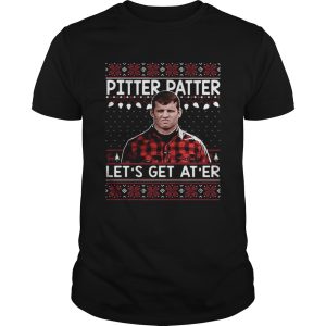 Wayne Letterkenny Pitter Patter lets get ater Christmas shirt