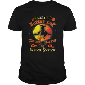 Witch Buckle Up Buttercup Mom Gift Halloween Witches shirt