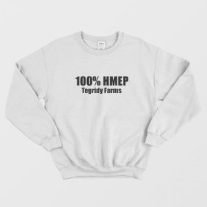 100 Hemp Tegridy Farms Sweatshirt 1