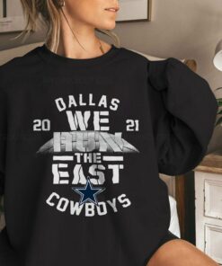 2021 Dallas Cowboys We Run The East Sweatshirt 1