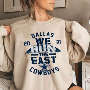 2021 Dallas Cowboys We Run The East Sweatshirt 3